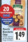 Bruschette Chips Angebote von Maretti bei EDEKA Hagen für 1,49 €