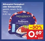 Feinjoghurt oder Sahnepudding im Angebot bei Netto Marken-Discount in Borken Feinjoghurt oder Sahnepudding Angebote von Mövenpick bei Netto Marken-Discount Borken für 0,69 €