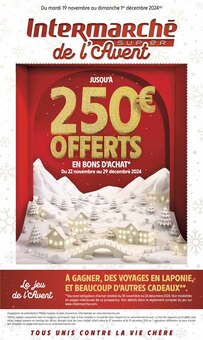 Prospectus Intermarché en cours, "JUSQU'À 250€ OFFERTS EN BONS D'ACHAT", page 1 sur 52