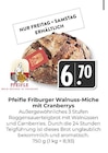 Aktuelle Pflanzen Angebote bei Hieber in Freiburg (Breisgau) Aktuelles Friburger Walnuss-Miche mit Cranberrys Angebot bei Hieber in Freiburg (Breisgau) ab 6,70 €