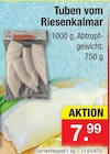 Zimmermann Halberstadt - Tuben vom Riesenkalmar Angebot im Prospekt Tuben vom Riesenkalmar bei Zimmermann im Halberstadt Prospekt für 7,99 €