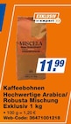 Aktuelles Kaffeebohnen Hochwertige Arabica/Robusta Mischung Exklusiv 1 kg Angebot bei expert in Wunstorf ab 11,99 €