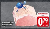 Aktuelles Schweinerücken-Krustenbraten Angebot bei EDEKA in Regensburg ab 0,79 €