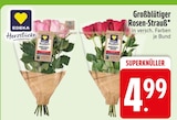 Großblütiger Rosen-Strauß von Edeka Herzstücke im aktuellen EDEKA Prospekt für 4,99 €