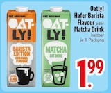 Hafer Barista Flavour im Angebot bei EDEKA in Augsburg Hafer Barista Flavour Angebote von Oatly! bei EDEKA Augsburg für 1,99 €