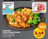 Frisches Schweine-Gulasch Angebote von MÜHLENHOF bei Penny-Markt Hanau für 3,49 €