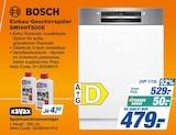 Einbau-Geschirrspüler SMI4HTS00E im Angebot bei expert in Halle Einbau-Geschirrspüler SMI4HTS00E Angebote von Bosch bei expert Halle für 4,50 €