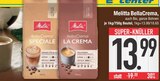BellaCrema Speciale Angebote von Melitta bei E center Germering für 13,99 €