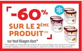 -60% sur le 2ème produit sur tout Häagen dazs - Häagen-Dazs en promo chez Netto -60% sur le 2ème produit sur tout Häagen dazs - Häagen-Dazs dans le catalogue Netto