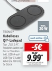 Kabelloses QI-Ladepad Angebote von TRONIC bei Lidl Augsburg für 9,99 €