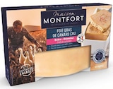 Foie gras de canard cru - MAISONMONTFORT en promo chez Supermarchés Match Haguenau à 26,90 €