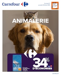 Prospectus Carrefour, "ANIMALERIE" à Grossouvre et alentours, 17 pages, 11/02/2025 - 24/02/2025 Catalogue Carrefour "ANIMALERIE" à Grossouvre et alentours, 17 pages, 11/02/2025 - 24/02/2025