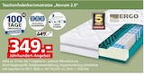 Taschenfederkernmatratze Novum 2.0 im Segmüller Prospekt Taschenfederkernmatratze Novum 2.0 von ERGO DREAM im aktuellen Segmüller Prospekt für 349,00 €
