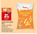 Croustillants Fromage - Netto en promo chez Netto Croustillants Fromage - Netto dans le catalogue Netto