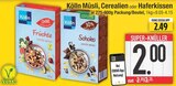Aktuelles Früchte Hafer-Müsli Angebot bei EDEKA in Ingolstadt ab 2,00 €