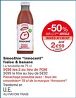 Smoothie fraise & banane - Innocent dans le catalogue Monoprix