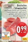Deutsches Schweinefilet im Angebot bei E center in Bergheim Deutsches Schweinefilet Angebote von meinLand EDEKA bei E center Bergheim für 0,99 €