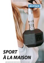 Catalogue Decathlon à Créteil, avec 1 pages Prospectus Decathlon à Créteil, "Sport à la maison", 1 pages, 17/04/2020 - 01/06/2020