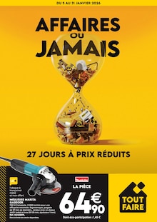Catalogue Tout Faire de la semaine "AFFAIRES OU JAMAIS" avec 4 pages, valide du 05/01/2026 au 31/01/2026 pour Pessans et alentours Prospectus Tout Faire de la semaine "AFFAIRES OU JAMAIS" avec 4 pages, valide du 05/01/2026 au 31/01/2026 pour Pessans et alentours