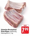 Schweine-Brustspitze/Dicke Rippe bei EDEKA im Prospekt "" für 7,99 €