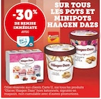 Promo -30% de remise immédiate sur tous les pots et minipots Haagen Dazs à  dans le catalogue Super U à La Ravoire