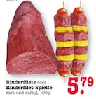 Aktuelle Rinderfilet Angebote bei E center in Wiesbaden Aktuelles Rinderfilets oder Rinderfilet-Spieße Angebot bei E center in Wiesbaden ab 5,79 €