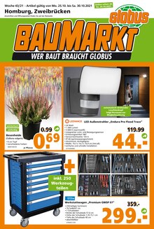 Globus-Baumarkt Prospekt für Bechhofen, Pfalz mit 22 Seiten Globus-Baumarkt Prospekt für Bechhofen, Pfalz: WER BAUT BRAUCHT GLOBUS, 22 Seiten, 23.10.2021 - 30.10.2021