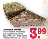 Carre aux Herbes bei E center im Karlsruhe Prospekt für 3,99 €