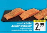 Frisches Lachsfilet "Kräuter-Knoblauch"  im aktuellen EDEKA Prospekt für 2,99 €