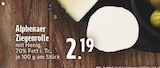 EDEKA Wachtendonk - Alphenaer Ziegenrolle Angebot im Prospekt Alphenaer Ziegenrolle bei EDEKA im Wachtendonk Prospekt für 2,19 €