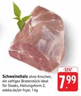 Schweinehals Angebote bei E center Waiblingen für 7,99 €