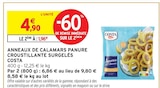 Anneaux de Calamars Panure Croustillante Surgelés - Costa en promo chez Intermarché Super Nantes à 1,96 €