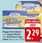 Feine Butter oder Streichzart ungesalzen Angebote von Meggle bei EDEKA Pforzheim für 2,29 €