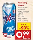 Netto Marken-Discount Wienrode - Mixery Angebot im Prospekt Mixery bei Netto Marken-Discount im Wienrode Prospekt für 0,99 €