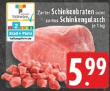 Aktuelles Schinkenbraten Angebot bei EDEKA in Koblenz ab 5,99 €