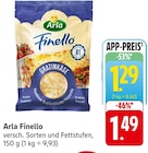 Finello Gratinkäse im Angebot bei E center in Pirmasens Finello Gratinkäse Angebote von Arla bei E center Pirmasens für 1,29 €