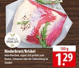 Famila Special Cuts Rinderbrust oder Brisket Angebote bei famila Nordost Celle für 1,29 €