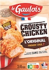 Crousty Chicken - Le Gaulois en promo à 8,68 € chez Supermarchés Match Crousty Chicken - Le Gaulois dans le catalogue Supermarchés Match