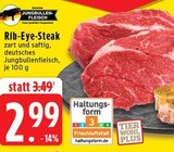 Aktuelle Steak Angebote bei EDEKA in Mönchengladbach Aktuelles Rib-Eye-Steak Angebot bei EDEKA in Mönchengladbach ab 2,99 €