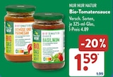 Bio-Tomatensauce im ALDI SÜD Prospekt Bio-Tomatensauce von NUR NUR NATUR im aktuellen ALDI SÜD Prospekt für 1,59 €