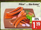 Pfälzer oder Käse-Krainer  im aktuellen EDEKA Prospekt für 1,19 €