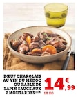 Bœuf Charolais au vin du Médoc ou Rable de lapin sauce aux 2 moutardes dans le catalogue Hyper U