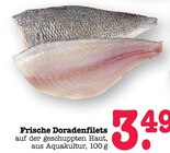 Aktuelles Frische Doradenfilets Angebot bei E center in Mainz ab 3,49 €
