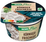 Körniger Frischkäse im REWE Prospekt Körniger Frischkäse von REWE Bio im aktuellen REWE Prospekt für 0,99 €