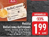 BellaCrema Kaffeepads im Angebot bei E center in Mönchengladbach BellaCrema Kaffeepads Angebote von Melitta bei E center Mönchengladbach für 1,99 €