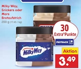 Milky Way Brotaufstrich Angebote von Milky Way bei Netto Marken-Discount Jena für 3,49 €