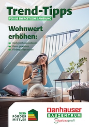 Danhauser Prospekt für Kümmersbruck mit 31 Seiten Danhauser Prospekt "Trend-Tipps für die energetische Sanierung" für Kümmersbruck, 31 Seiten, 16.10.2026 - 25.10.2026