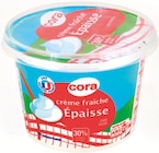 Crème fraîche épaisse - Cora dans le catalogue Supermarchés Match