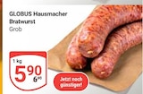 Aktuelle Bratwurst Angebote bei GLOBUS in Herne Aktuelles Hausmacher Bratwurst Angebot bei GLOBUS in Herne ab 5,90 €