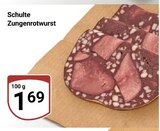 Zungenrotwurst im Angebot bei GLOBUS in Braunschweig Zungenrotwurst Angebote von Schulte bei GLOBUS Braunschweig für 1,69 €